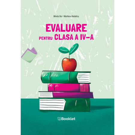 Evaluare pentru clasa a IV-a - an școlar 2025-2026