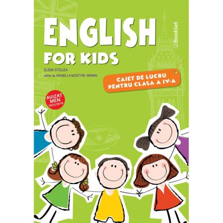 English for kids - caiet de lucru pentru clasa a IV-a