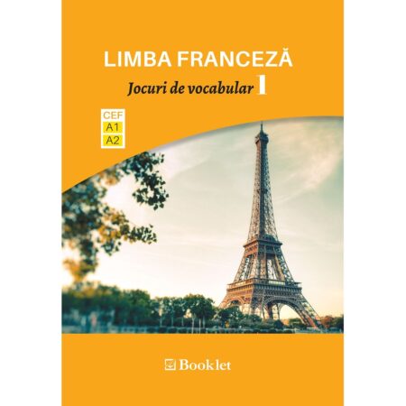 Limba Franceza - Jocuri de vocabular 1 A1-A2