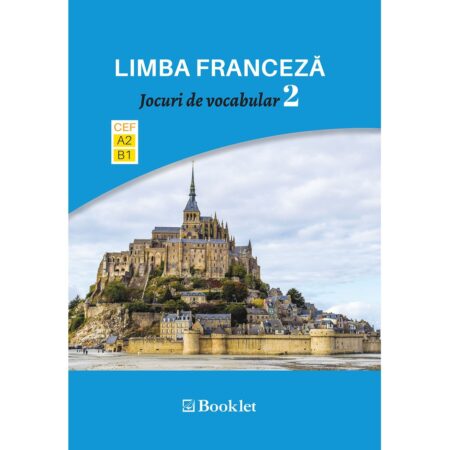 Limba Franceza - Jocuri de vocabular 2 A2-B1