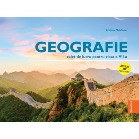 Geografie - caiet de lucru pentru clasa a VII-a