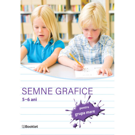 Semne grafice - caiet de lucru pentru grupa mare