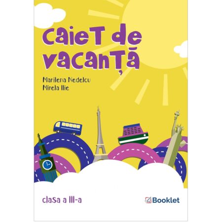 Caiet de vacanță - clasa a III-a